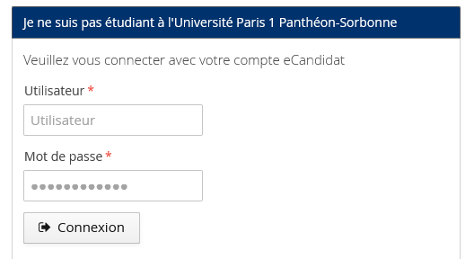 Je ne suis pas étudiant à l'université Paris 1 Panthéon-Sorbonne, veuillez vous connecter avec votre compte eCandidat, Champ Utilisateur, Champ Mot de passe, Bouton Connexion