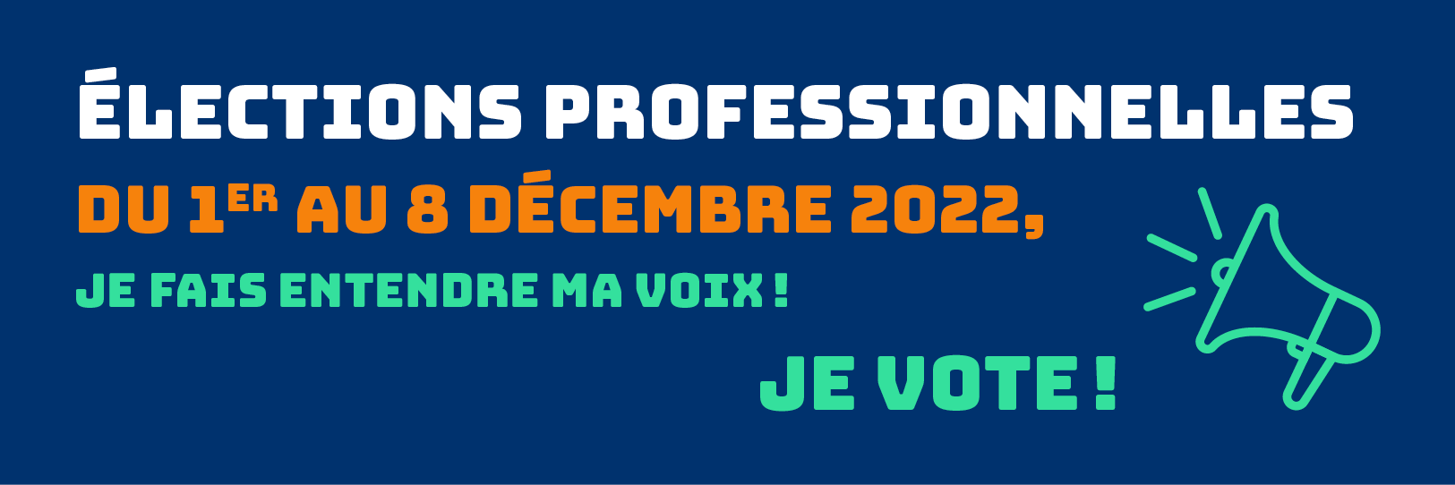 Elections professionnelles du 1er décembre au 8 décembre 2022