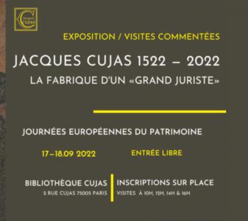 Visites commentées de l’exposition Jacques Cujas 1522-2022. La fabrique d’un « grand juriste » Bibliothèque Cujas Paris