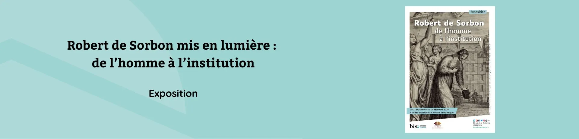 Robert de Sorbon : de l'homme à l'institution, exposition