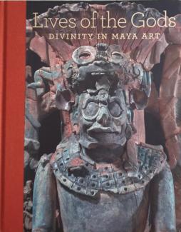lives of the gods divinity in maya art