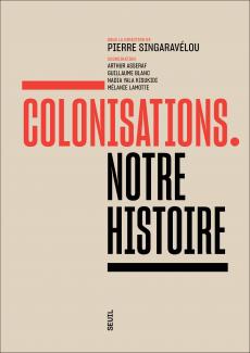 Colonisations. Notre histoire  Université Paris 1 Panthéon-Sorbonne