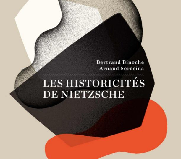 Les historicités de Nietzsche