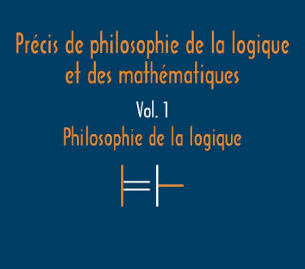 Précis de philosophie de la logique et des mathématiques