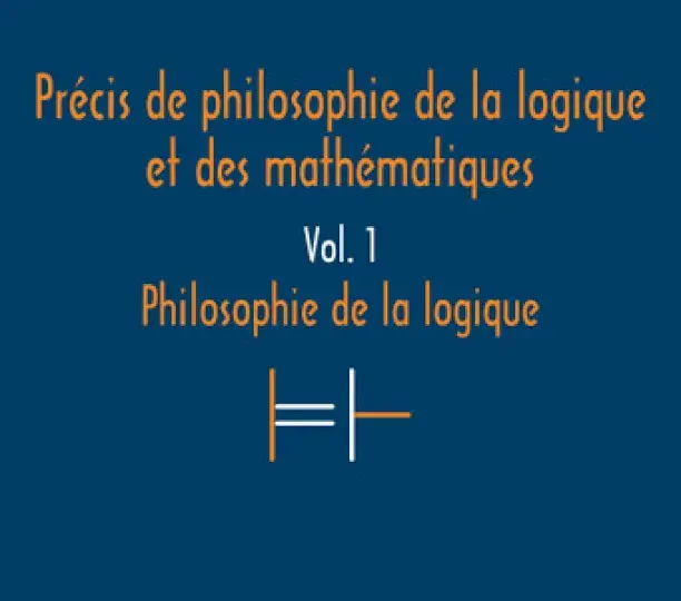 Précis de philosophie de la logique et des mathématiques