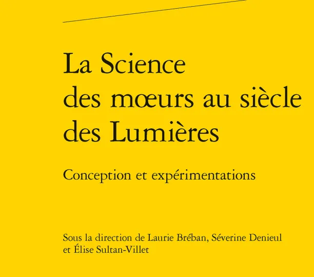 La Science des moeurs au siècle des Lumières