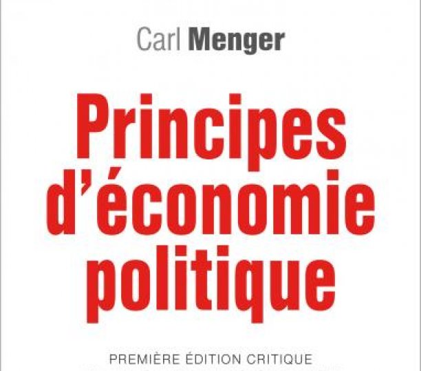 Carl Menger, Principes d'économie politique