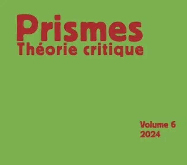 Prismes. Théorie critique. Volume 6