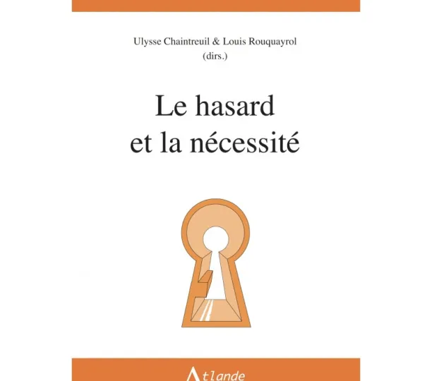Le hasard et la nécessité