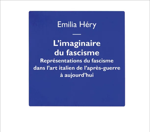 L’imaginaire du fascisme