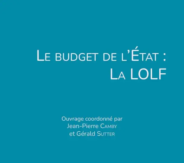 Le budget de l'État : la LOLF