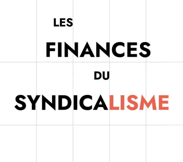 Les finances du syndicalisme