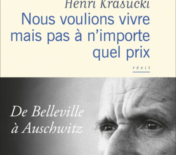 Nous voulions vivre mais pas à n'importe quel prix
